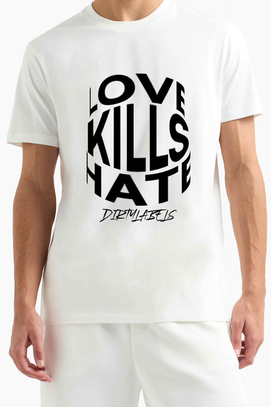 Dirtylabels Unisex Fashion Statement Shirt in White with Bold Love Kills Hate Graphic Print
