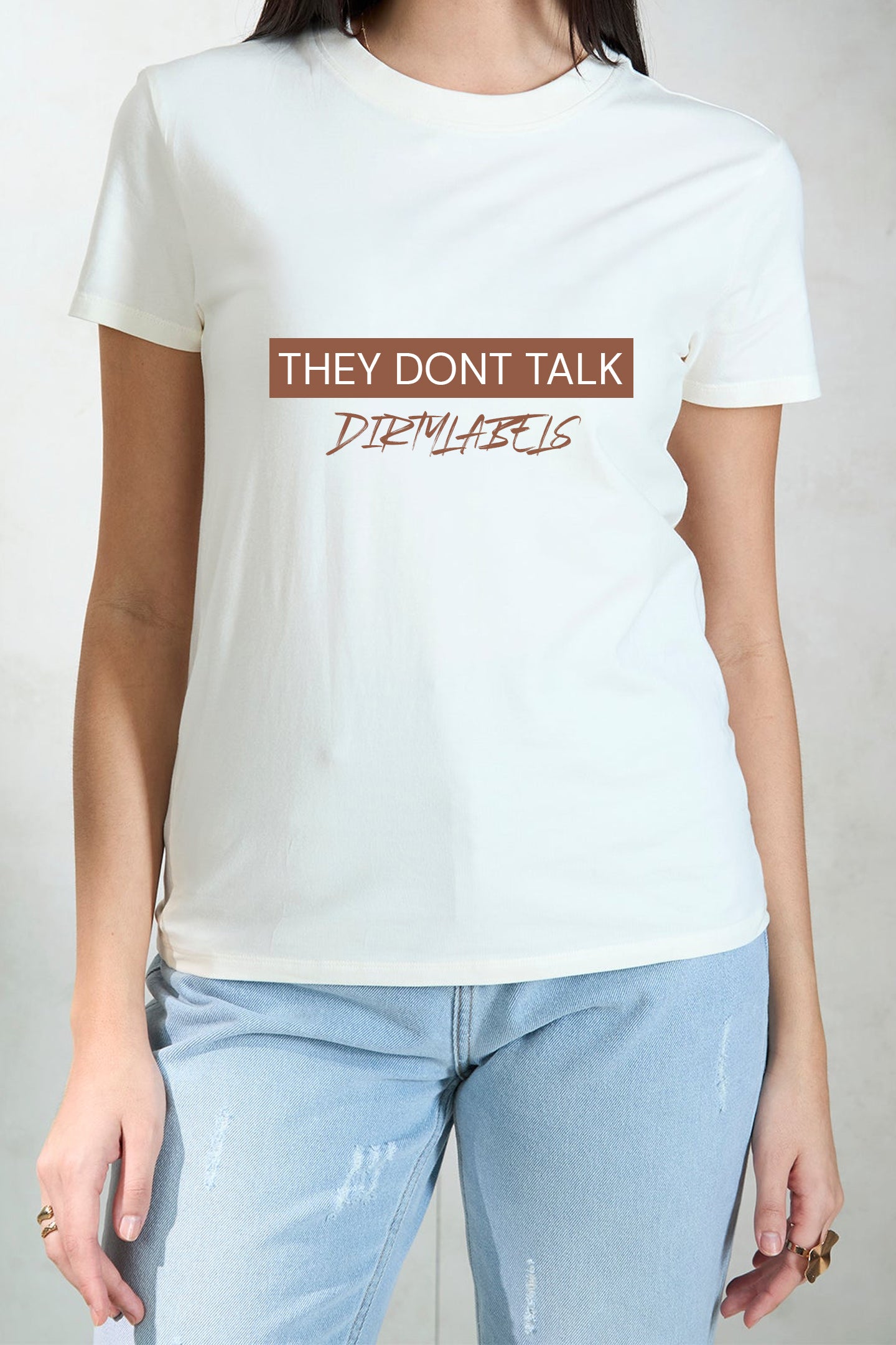 Cream t-shirt with 'THEY DONT TALK' print, available at Dirtylabels clothing online
